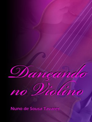 cover image of Dançando no Violino